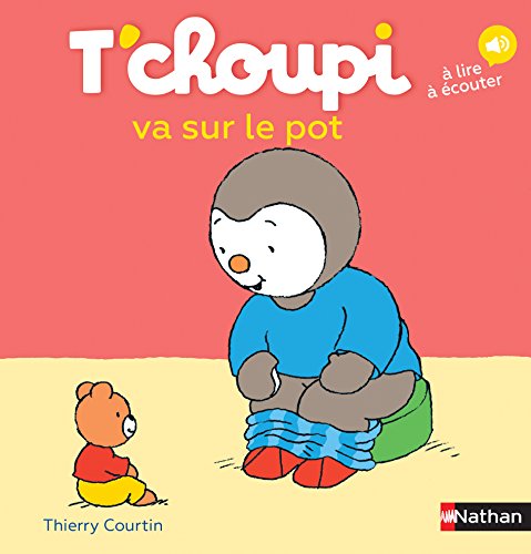 T'choupi va sur le pot - Une aventure pour accompagner en douceur la grande étape du pot - Dès 2 ans (33)